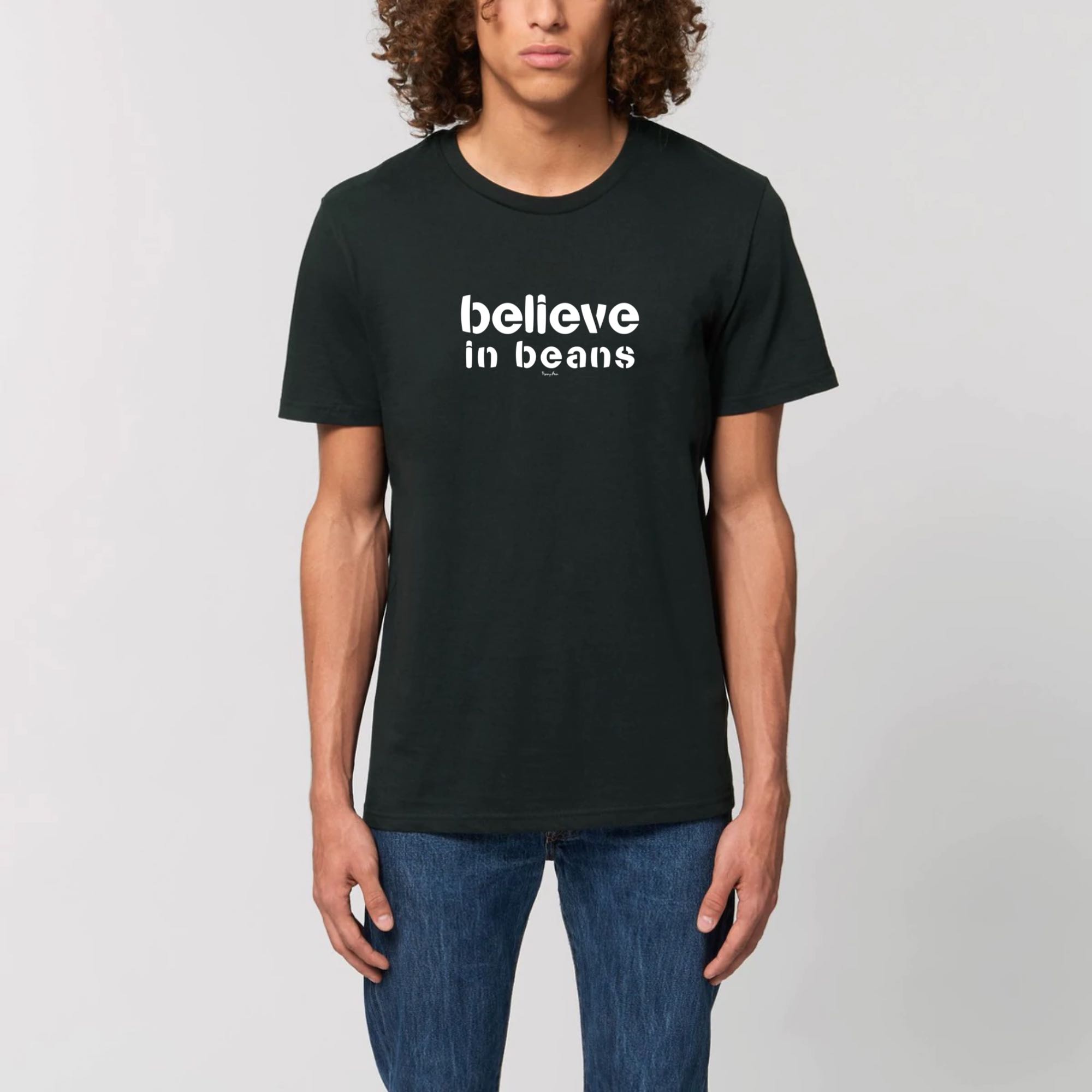 believe in beans Tshirt