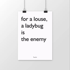 for a louse a ladybug is the enemy poster