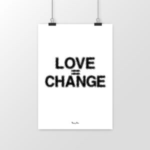 LOVE=CHANGE poster